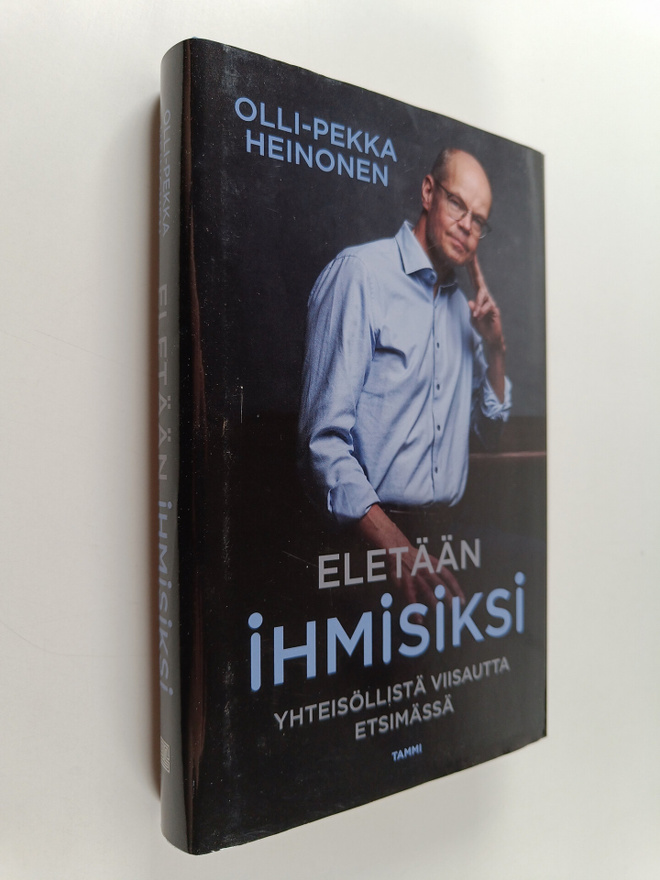 Olli-Pekka Heinonen : Eletään ihmisiksi