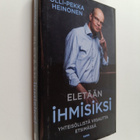 Olli-Pekka Heinonen : Eletään ihmisiksi - pikkukuva 1