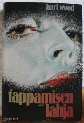 Bari Wood: Tappamisen lahja, WSOY-79. 334 s. Sid.