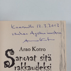Arno Kotro : Sanovat sitä rakkaudeksi (signeerattu, tekij... - pikkukuva 3