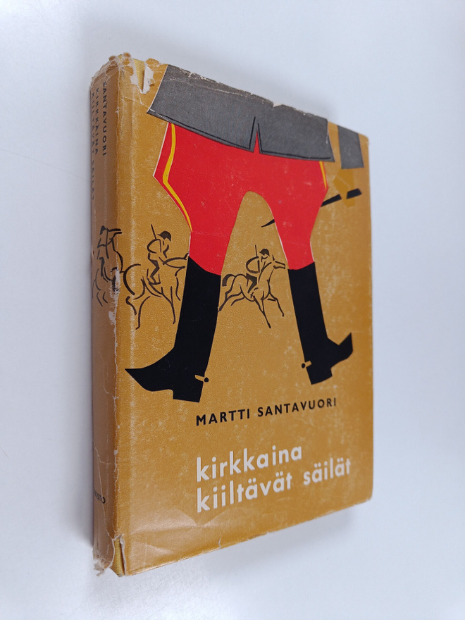 Martti Santavuori : Kirkkaina kiiltävät säilät