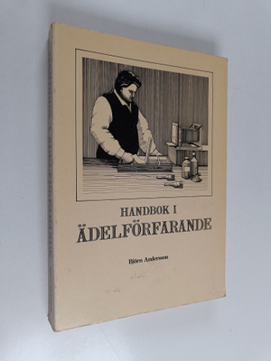 Björn Andersson : Handbok i ädelförfarande
