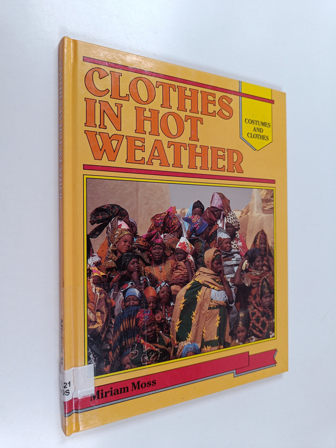 Miriam Moss : Clothes in hot weather