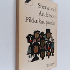 Sherwood Anderson : Pikkukaupunki - pikkukuva 1