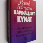 Raoul Palmgren : Kapinalliset kynät 3 : Itsenäisyysajan t... - pikkukuva 1