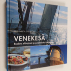 Margareta Diedrichs : Venekesä : ruokaa, elämyksiä ja pur... - pikkukuva 1