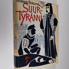 Werner Bergengruen : Suurtyranni - pikkukuva 1