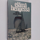 Urho Muroma : Elämä hengessä - pikkukuva 1