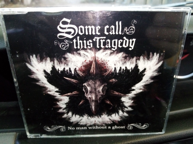 CDS Some Call this Tragedy : No Man without A ghost