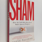 Steve Salerno : Sham - How the Self-Help Movement Made Am... - pikkukuva 1