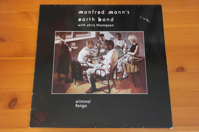 Manfred Mann`s Earth Band/ Chris Thompson:Criminal Tango-LP.