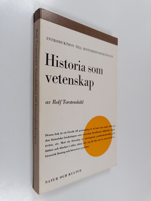 Rolf Torstendahl : Historia som vetenskap - introduktion ...