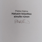 Pekka Halme : Halusin kirjoittaa sinulle runon (signeerattu) - pikkukuva 3