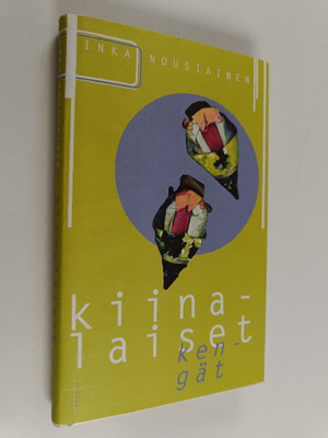 Inka Nousiainen : Kiinalaiset kengät