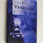 John Berendt : Venetsia : pudonneiden enkelten kaupunki - pikkukuva 1