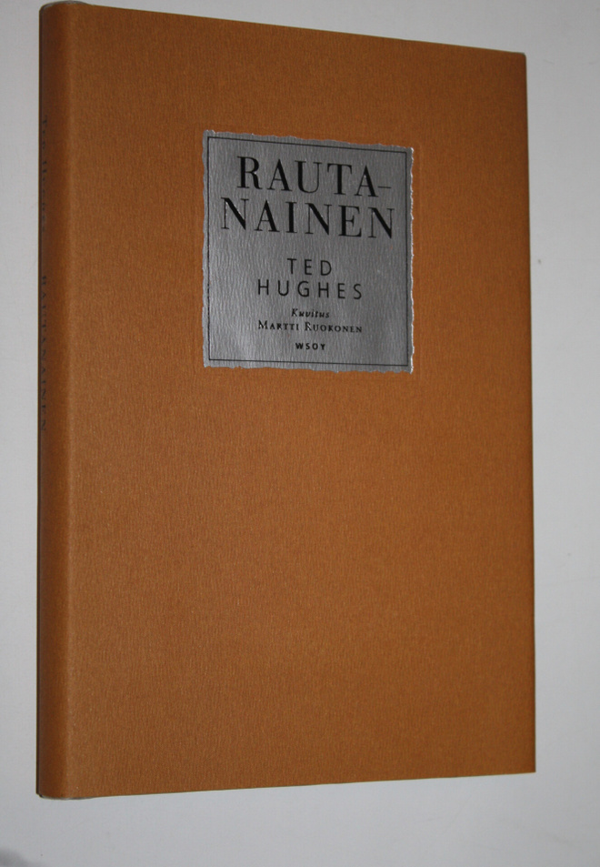 Ted Hughes : Rautanainen