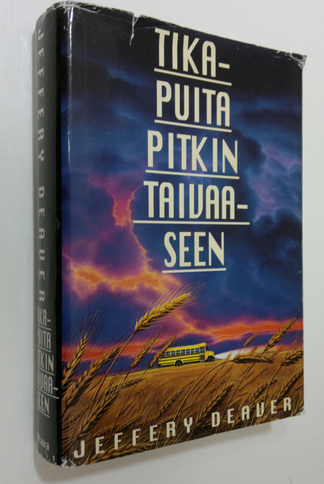 Jeffery Deaver : Tikapuita pitkin taivaaseen