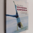 Sam Murphy : Nykynaisen kuntokirja - pikkukuva 1
