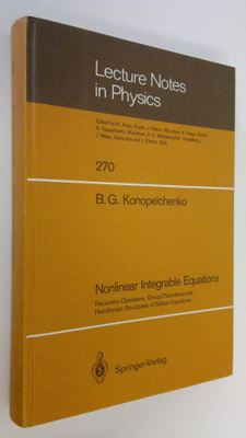 B. G. Konopelchenko : Nonlinear integrable equations