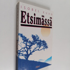 Isobel Kuhn : Etsimässä - pikkukuva 1