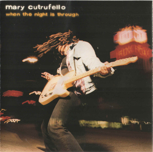 Mary Cutrufello - When The Night Is Through (CD) HYVÄ KUNTO!