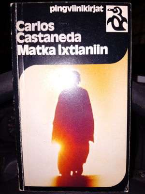 Carlos Castaneda : Matka Ixtlaniin  ( Sis.postikulut )
