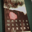 Martin Walser: Tyrsky (1.p.1988 Keltainen Kirjasto) Sis.pk:t - pikkukuva 1