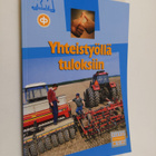 Yhteistyöllä : Yhteistyöllä tuloksiin - pikkukuva 1