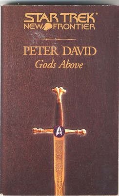 Peter David: Gods Above (Star Trek New Frontier)