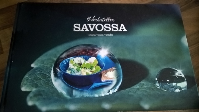 Herkutellen Savossa - Eväitä vesien varrelta