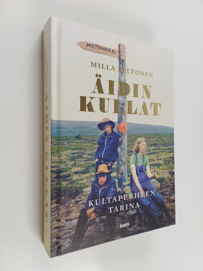 Milla Peltonen : Äidin kullat : kultaperheen tarina