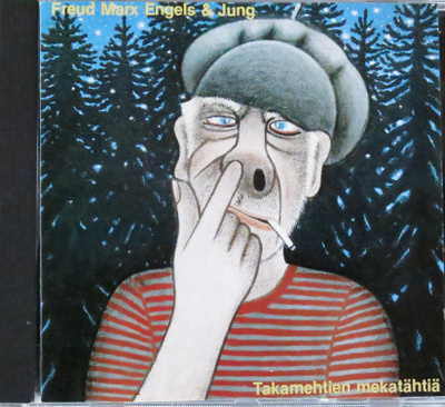 Freud, Marx, Engels & Jung: Takamehtien mekatähtiä_CD