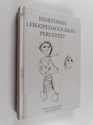 Pentti Hakkarainen ym. : Kehittävän leikkipedagogiikan pe...