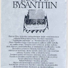 Hannes Sihvo: Soutu Bysanttiin: Paavo Haavikon metodin ja ma - pikkukuva 2