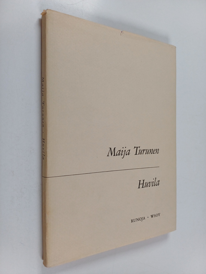 Maija Turunen : Huvila (signeerattu, tekijän omiste)
