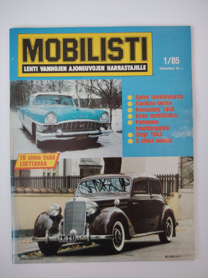 Mobilisti-lehti 1/85 - Vanhojen ajoneuvojen harrastajille