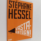 Stephane Hessel : Vastarintaan! - pikkukuva 1