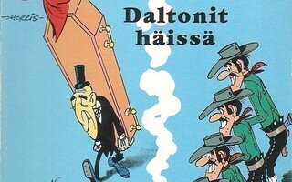 Morris: Lucky Luke - DALTONIT HÄISSÄ 1-painos
