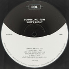 SUNNYLAND SLIM ~ Slim's Shout ~ LP - pikkukuva 3