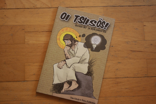 TIMO ESKOLA OI TSIISÖS! JEESUS IKI- JA NYKYNUORILLE A1