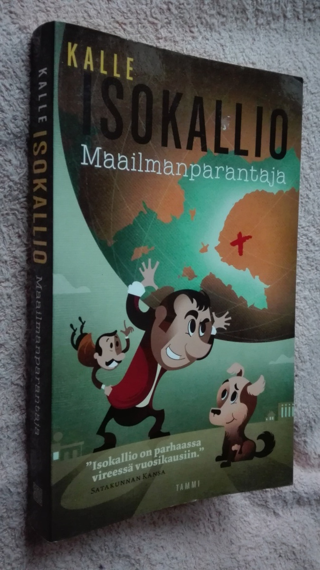 Kalle Isokallio: Maailmanparantaja