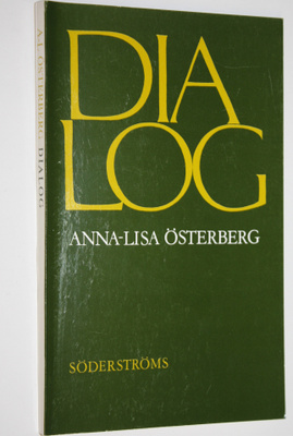 Anna-Lisa Österberg : Dialog