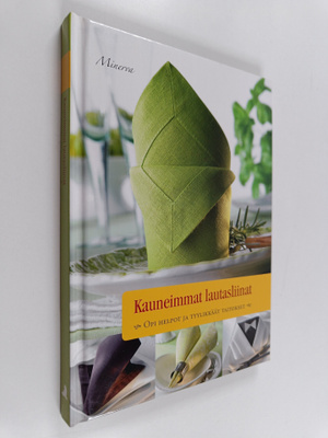 Satu (suom.) Alinen : Kauneimmat lautasliinat : opi helpo...