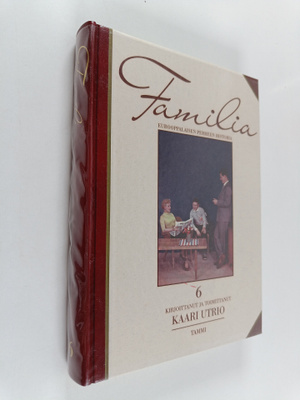 Kaari (toim.) Utrio : Familia 6 : eurooppalaisen perheen ...