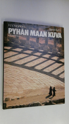 H. V. Morton : Pyhän maan kuva