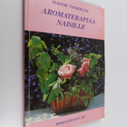 Maggie Tisserand : Aromaterapiaa naisille - pikkukuva 1
