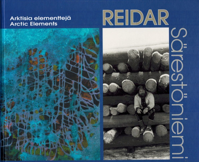 Reidar Säreistöniemi-  ARKTISIA ELEMENTTEJÄ