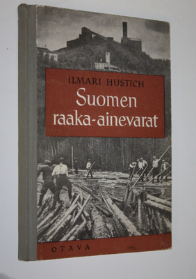 Ilmari Hustich : Suomen raaka-ainevarat