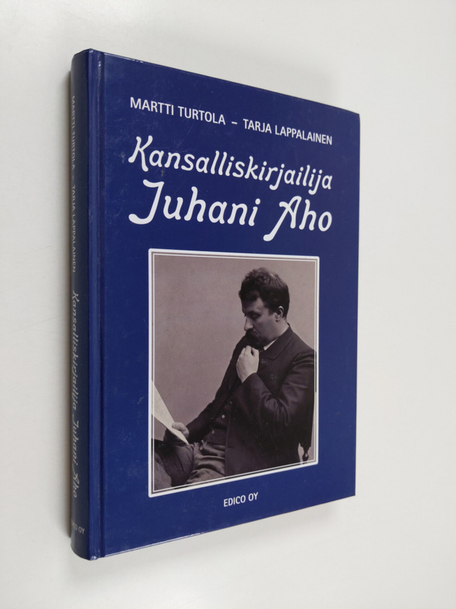 Martti Turtola : Kansalliskirjailija Juhani Aho