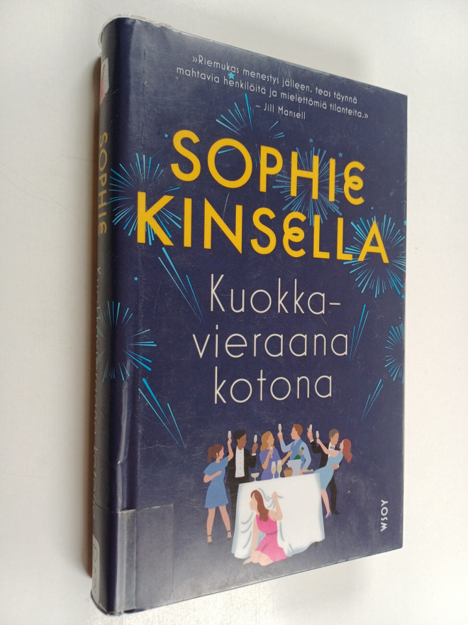 Sophie Kinsella : Kuokkavieraana kotona